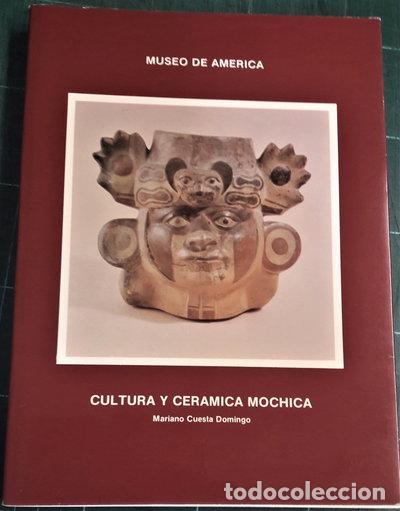 Libros: Cultura y cer&aacute;mica mochica- 9788474830712