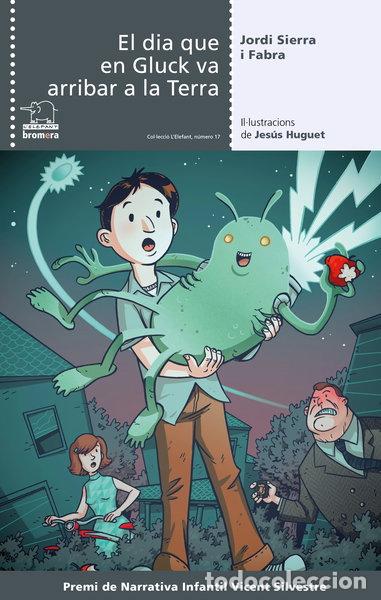 Libros: El d&iacute;a que en Gluck va arribar a la Terra- 9788490260999
