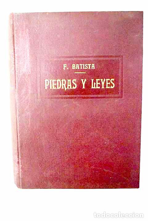 B&uuml;cher: Piedras y leyes: balance sobre Cuba.- Batista, Fulgencio