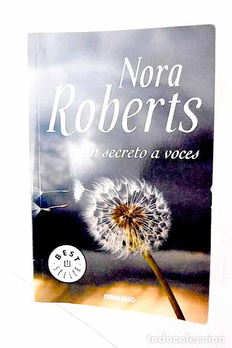B&uuml;cher: Un secreto a voces: Roberts, Nora.- Roberts, Nora