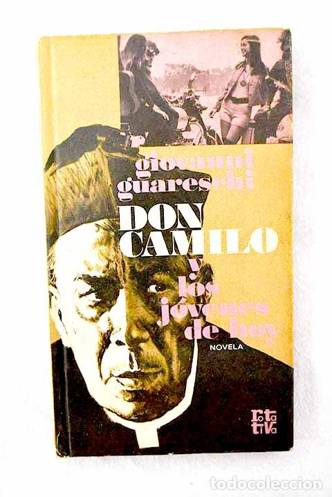 Livres: Don Camilo y los j&oacute;venes de hoy.- Guareschi, Giovanni