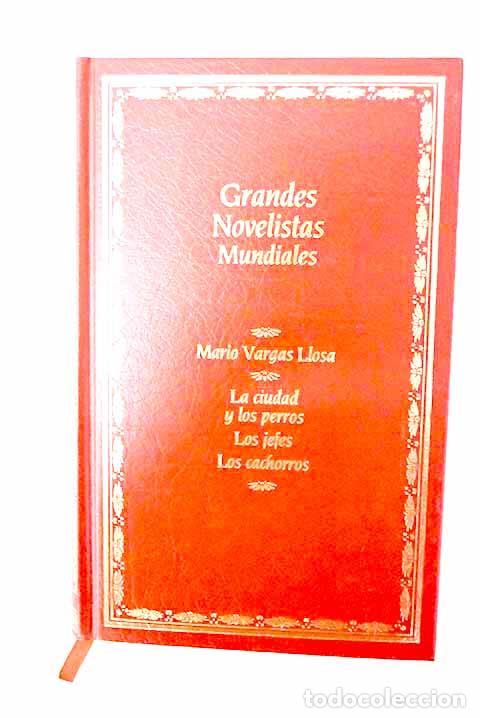 Livres: La ciudad y los perros ; Los jefes ; Los cachorros.- Vargas Llosa, Mario