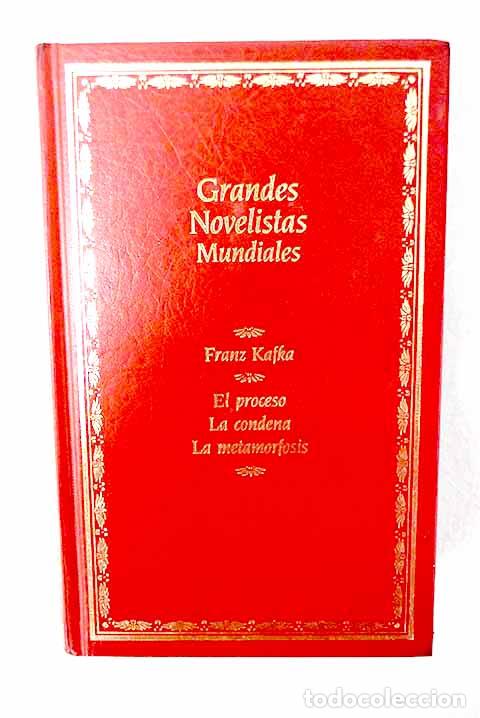Livres: El proceso ; La condena ; La metamorfosis.- Kafka, Franz