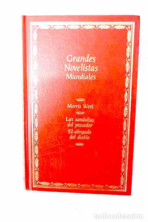 B&uuml;cher: Las sandalias del pescador ; El abogado del diablo.- West, Morris