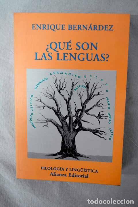 B&uuml;cher: &iquest;Qu&eacute; son las lenguas?.- Bern&aacute;rdez, Enrique