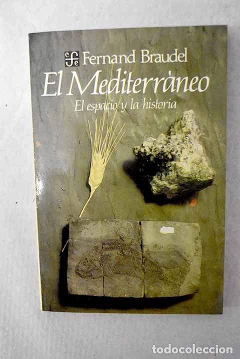 B&uuml;cher: El mediterr&aacute;neo: Braudel, Fernand.- Braudel, Fernand