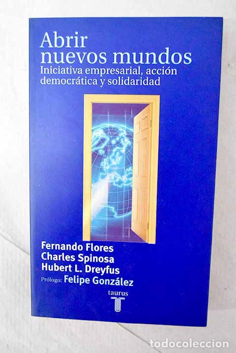Livros em segunda m&atilde;o: Abrir nuevos mundos: iniciativa empresarial, acci&oacute;n democr&aacute;tica y solidaridad.- Flores, Fernando