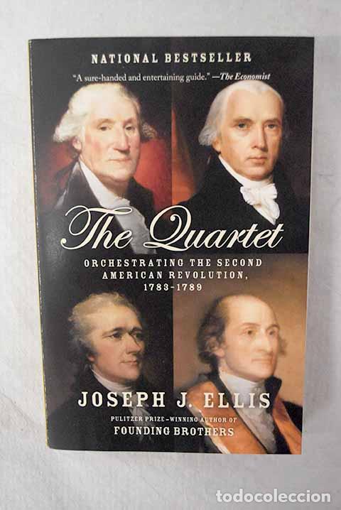 Livros em segunda m&atilde;o: The quartet: Ellis, Joseph J..- Ellis, Joseph J.