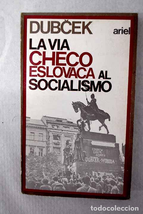 Livros em segunda m&atilde;o: La v&iacute;a checoeslovaca al socialismo.- Dubcek, Alexander