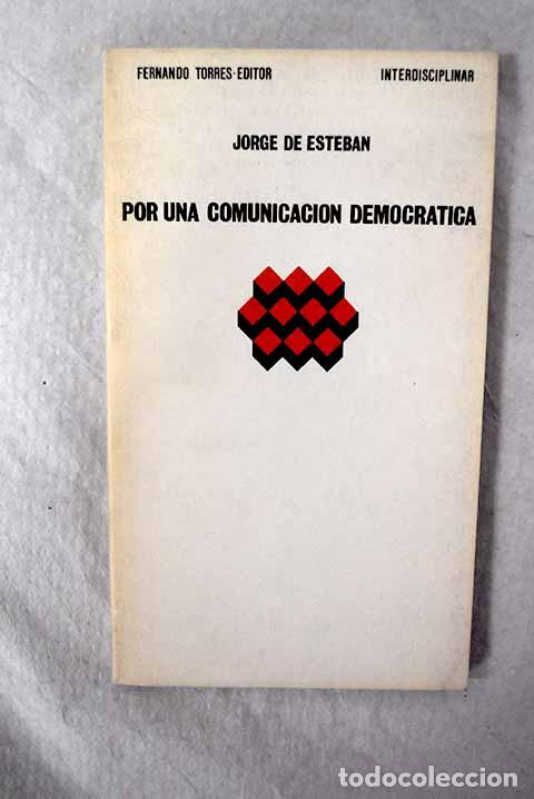 Livros em segunda m&atilde;o: Por una comunicaci&oacute;n democr&aacute;tica.- Esteban, Jorge de