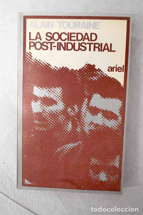 Livros em segunda m&atilde;o: La sociedad post-industrial.- Touraine, Alain