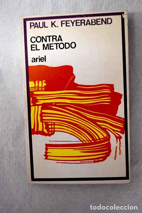 Livros em segunda m&atilde;o: Contra el metodo: Esquema de una teoria anarquista de conocimiento.- Feyerabend, Paul