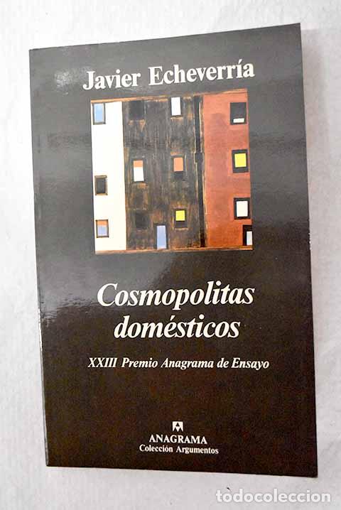 Livros em segunda m&atilde;o: Cosmopolitas dom&eacute;sticos.- Echeverr&iacute;a, Javier
