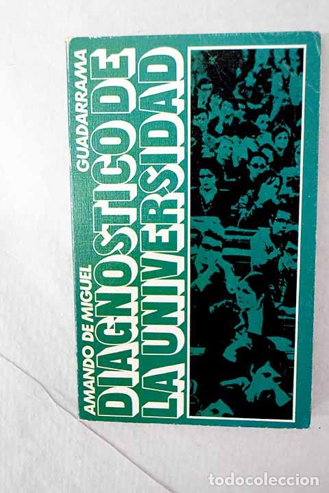 Libros: Diagn&oacute;stico de la universidad.- Miguel, Amando de - Foto 1