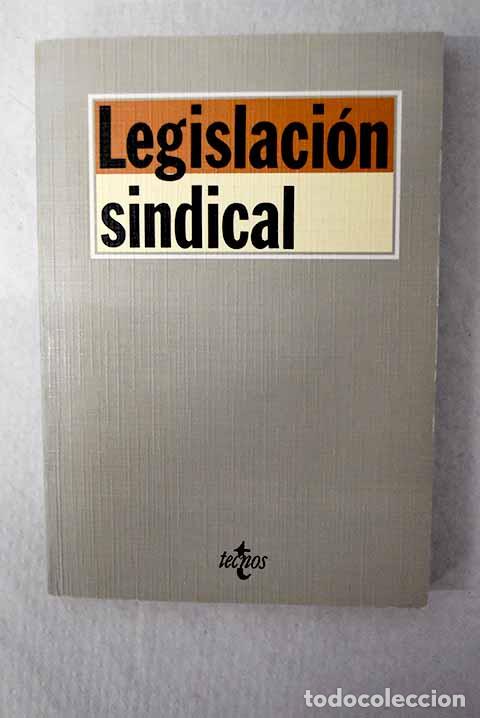 Libri di seconda mano: Legislaci&oacute;n sindical