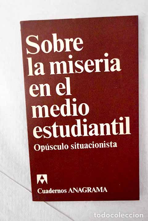 Libri di seconda mano: Sobre la miseria en el medio estudiantil