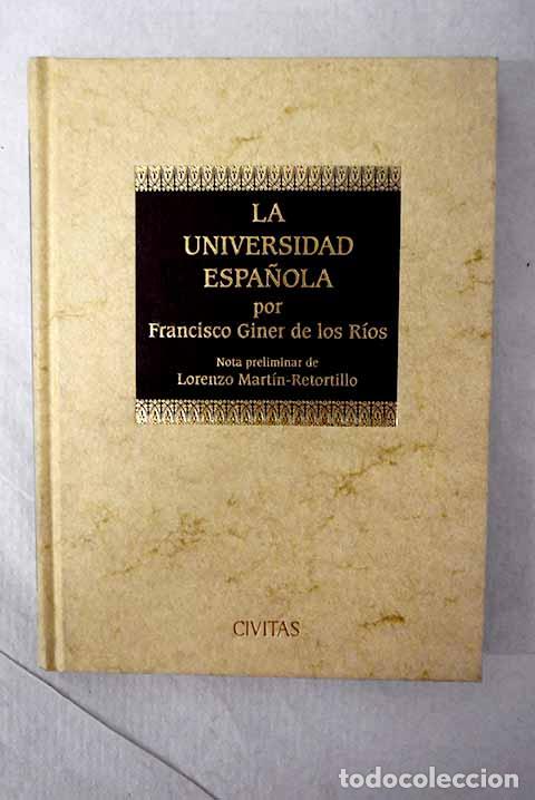 Libri di seconda mano: La universidad espa&ntilde;ola.- Giner de los R&iacute;os, Francisco