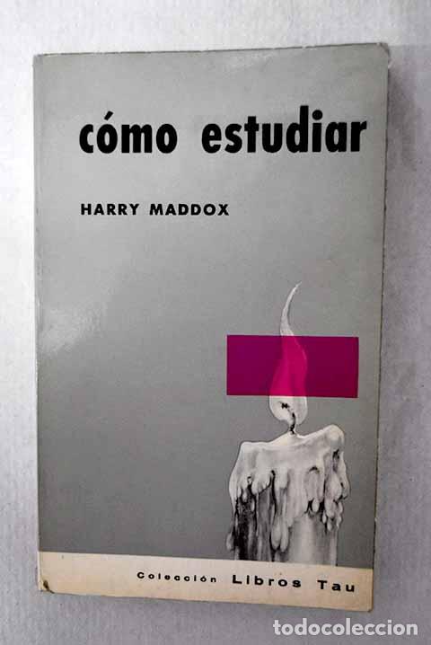 Libri di seconda mano: C&oacute;mo estudiar: Maddox, Harry.- Maddox, Harry