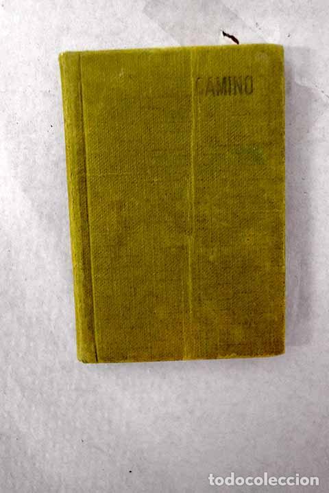 B&uuml;cher: Camino: Escriv&aacute; de Balaguer, Josemar&iacute;a.- Escriv&aacute; de Balaguer, Josemar&iacute;a