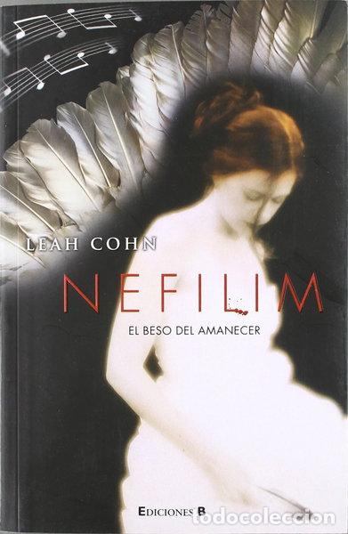 B&uuml;cher: Nefilim: El beso del amanecer- 9788466646543