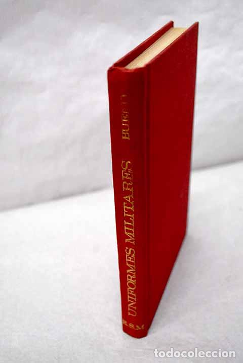 Libri di seconda mano: Uniformes militares en color de la guerra civil espa&ntilde;ola.- Bueno Carrera, Jos&eacute; Mar&iacute;a