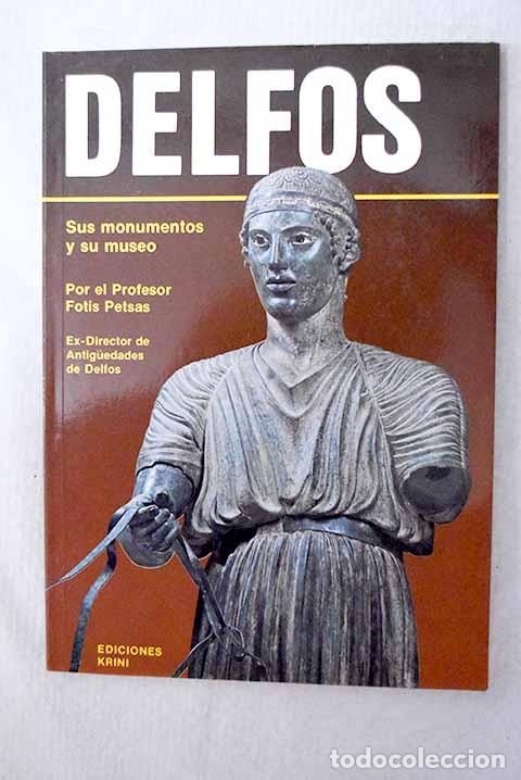 Libri di seconda mano: Delfos: sus monumentos y su museo.- Petsas, Fotios