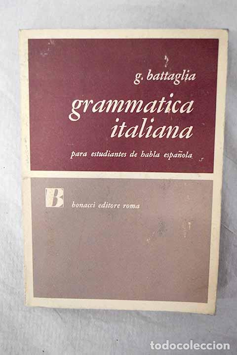Livros em segunda m&atilde;o: Grammatica italiana: Battaglia, Giovanni.- Battaglia, Giovanni