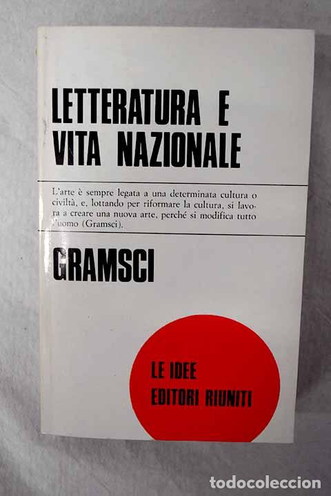 Libros: Letteratura e vita nazionale.- Gramsci, Antonio