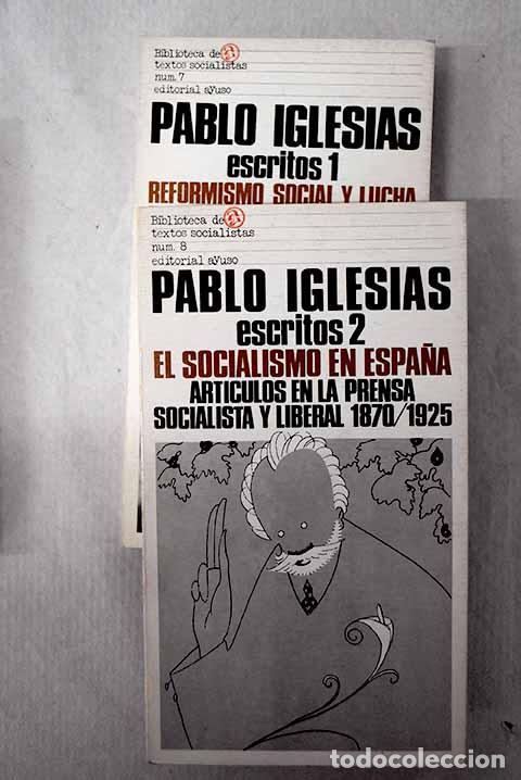 Libros: Escritos: Iglesias, Pablo.- Iglesias, Pablo