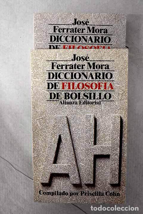 Libros: Diccionario de filosof&iacute;a de bolsillo.- Ferrater Mora, Jos&eacute;