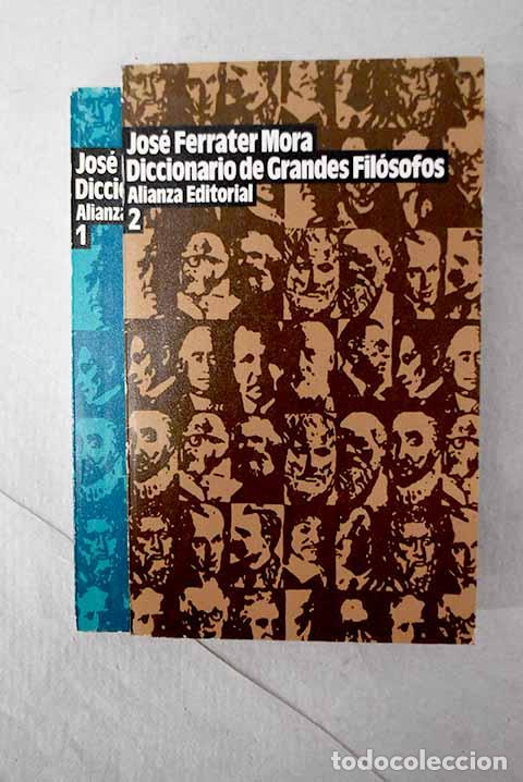 Libros: Diccionario de grandes fil&oacute;sofos.- Ferrater Mora, Jos&eacute;