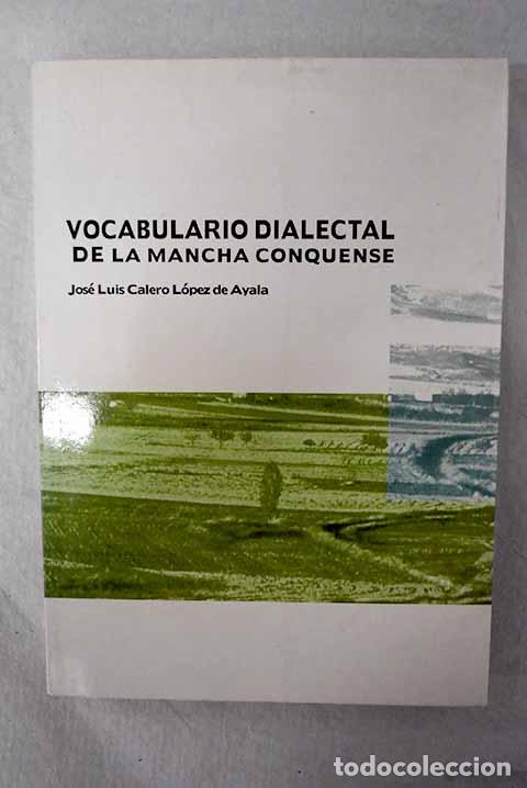 Libros: Vocabulario dialectal de La Mancha conquense: estudio etnolingu&iacute;stico de la regi&oacute;n