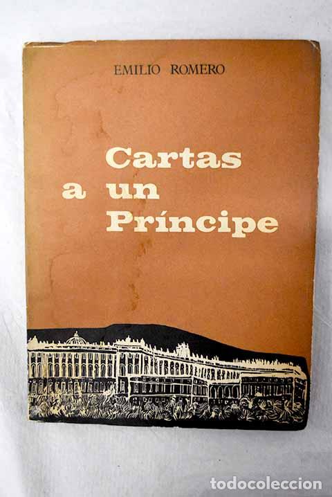 Libros: Cartas a un pr&iacute;ncipe.- Romero, Emilio