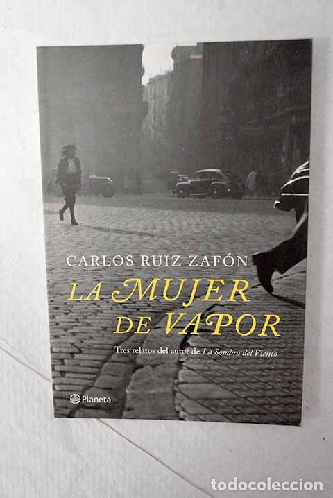 Libros: La mujer de vapor: Ruiz Zaf&oacute;n, Carlos.- Ruiz Zaf&oacute;n, Carlos