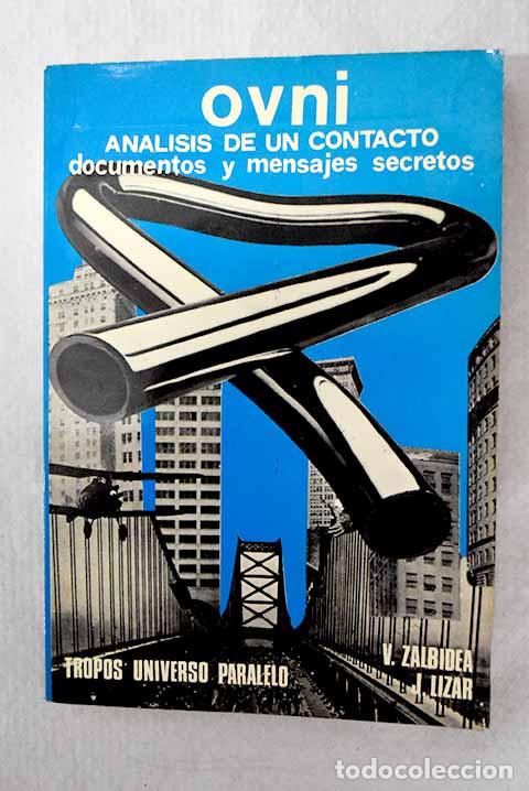 Libros: Ovni. Analisis de un contacto.- Zalbidea Gomez, Victor