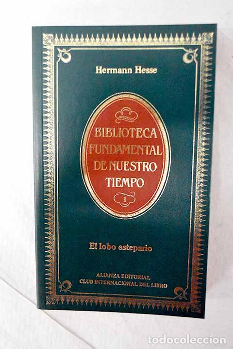 Libros: El lobo estepario: Hesse, Hermann.- Hesse, Hermann
