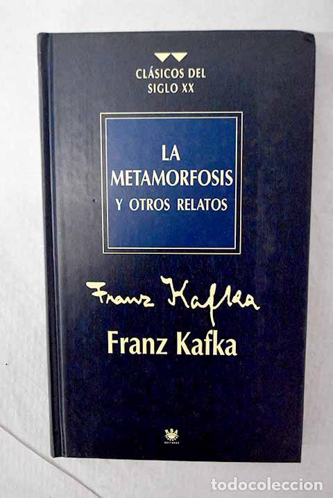 Libros: La metamorfosis y otros relatos.- Kafka, Franz