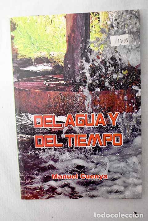 Libros: Del agua y del tiempo.- Cuenya, Manuel