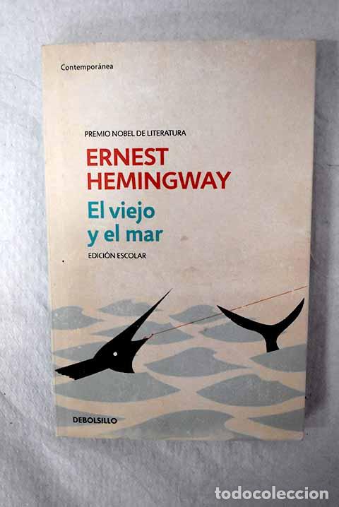 Libros: El viejo y el mar: Hemingway, Ernest.- Hemingway, Ernest - Foto 1