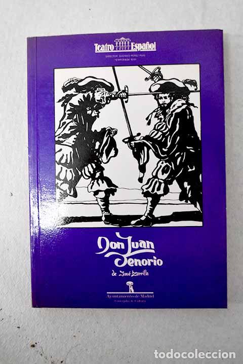 Libros: Don Juan Tenorio: drama en verso dividido en dos partes y siete actos.- Zorrilla, Jos&eacute;