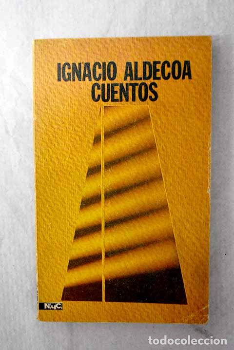 Libros: Cuentos: (antolog&iacute;a).- Aldecoa, Ignacio