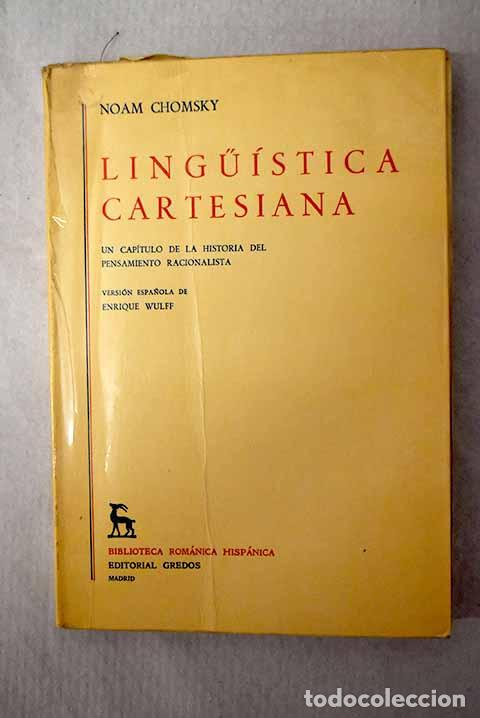 Libros: Lingu&iacute;stica cartesiana: un cap&iacute;tulo de la historia del pensamiento racionalista.- Chomsky, Noam