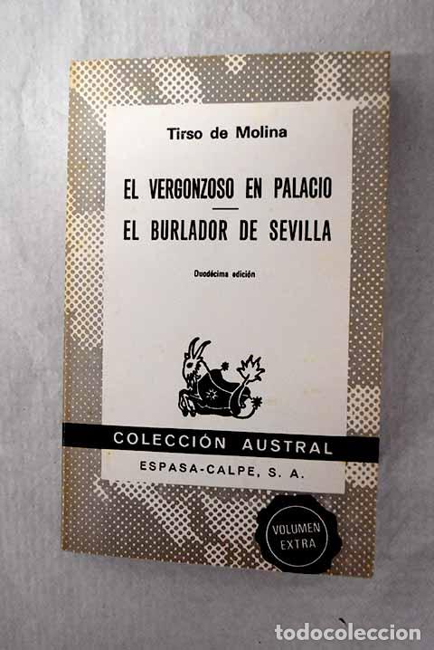 Livres: El vergonzoso en palacio ; El burlador de Sevilla y convidado de piedra.- De Molina, Tirso