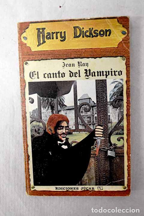 Livres: El canto del vampiro.- Ray, Jean