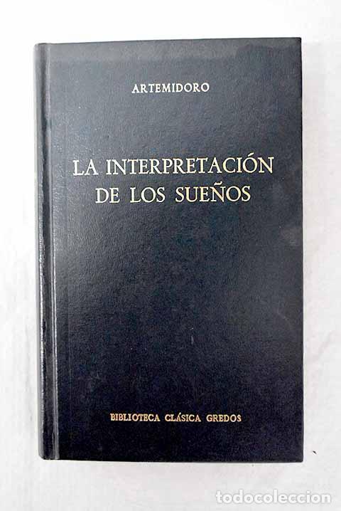 Livres: La interpretaci&oacute;n de los sue&ntilde;os.- Artemidoro de Daldis