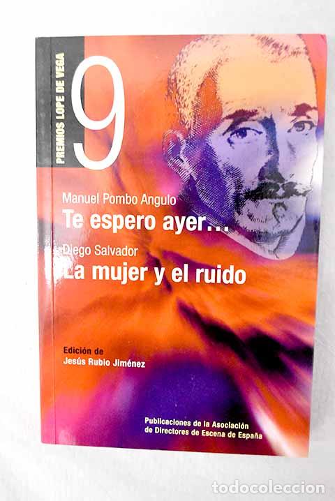 Livres: Te espero ayer: Pombo Angulo, Manuel.- Pombo Angulo, Manuel