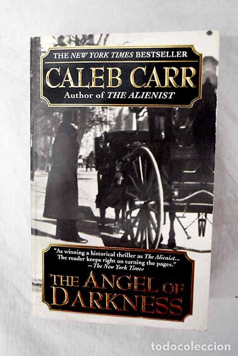 Libros: The angel of darkness.- Carr, Caleb