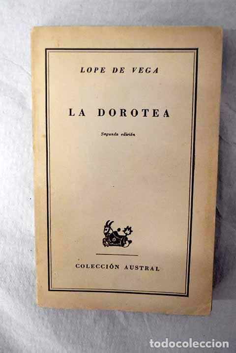 Libros: La Dorotea: Vega, Lope de.- Vega, Lope de