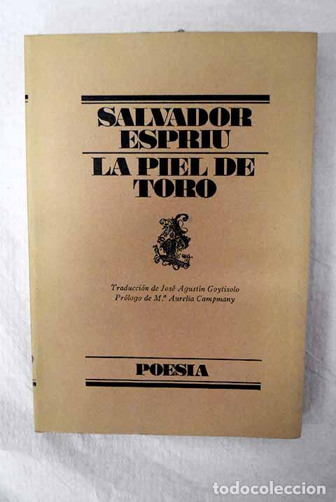 Libros: La piel de toro: Espriu, Salvador.- Espriu, Salvador