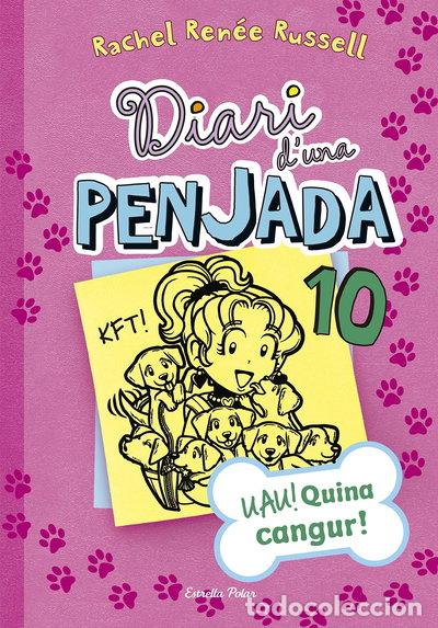 Livres: Diari d'una Penjada 10. UAU! Quina cangur!- 9788491370710